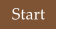 Start